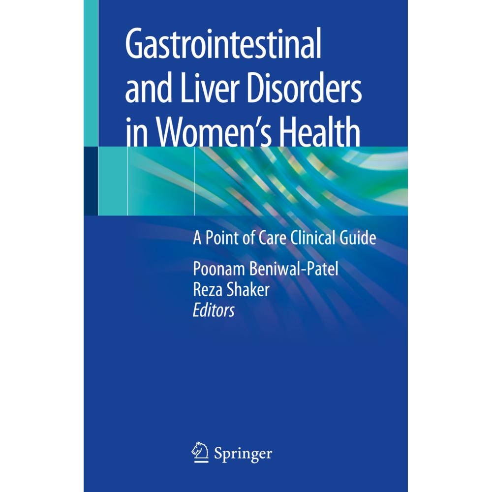 Gastrointestinal and Liver Disorders in Women's Health, Fachbücher von Reza Shaker, Poonam Beniwal-Patel