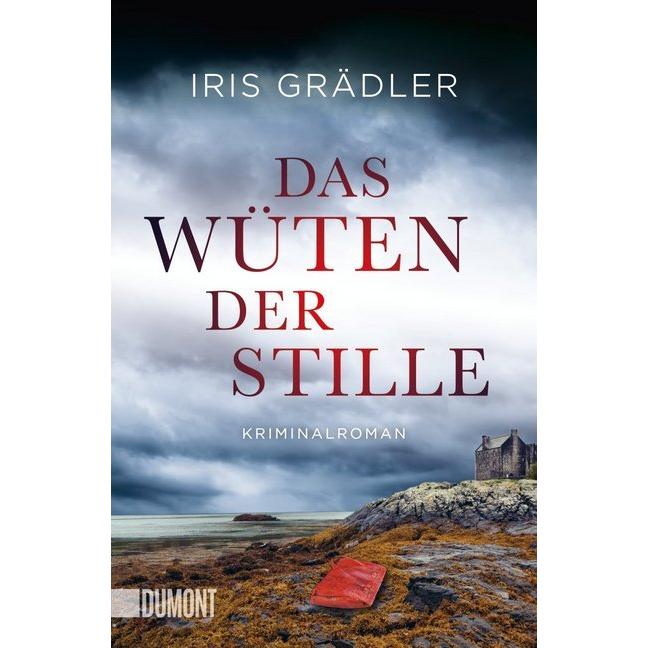Das Wüten der Stille, Belletristik von Iris Grädler
