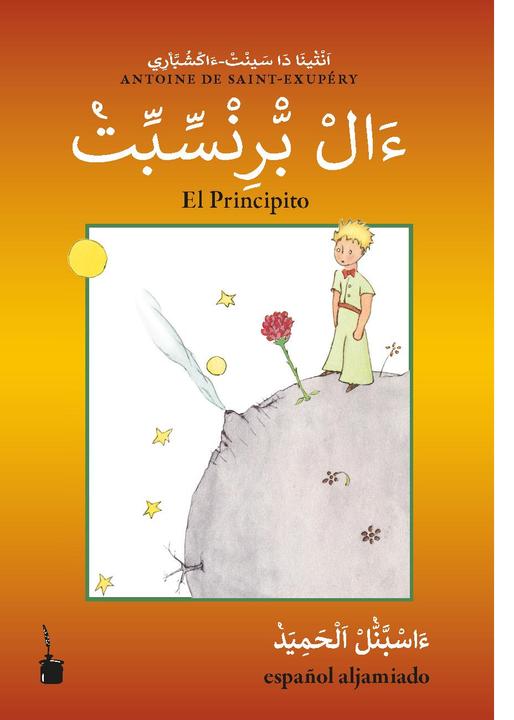 Image du produit Le Petit Prince - El Principito (Arabe, Espagnol, José Israel Arreola Rodríguez, Antoine de Saint-Exupéry, 2024)