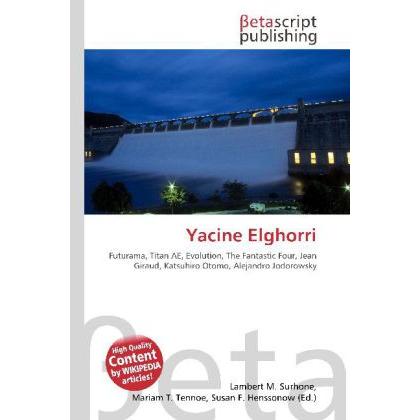 Yacine Elghorri, Fachbücher von Lambert M. Surhone, Miriam T. Timpledon, Susan F. Marseken
