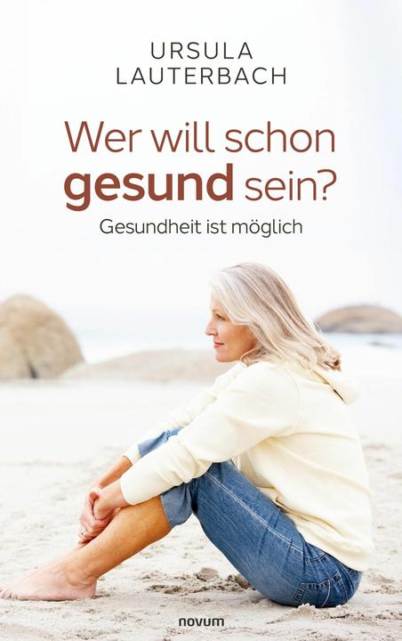 Produktbild Wer will schon gesund sein?