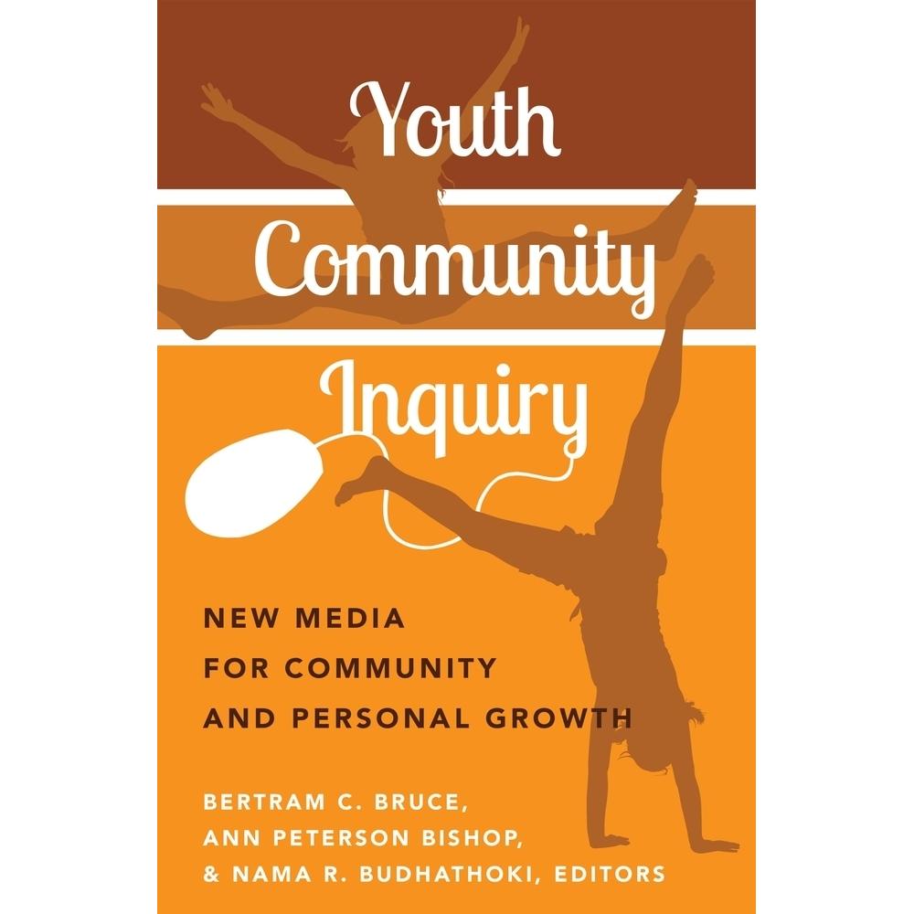 Youth Community Inquiry, Fachbücher von Bertram Bruce, Nama R. Budhathoki, Ann Peterson Bishop
