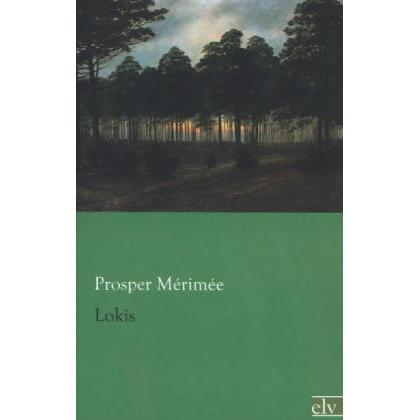 Lokis, Belletristik von Prosper Mérimée