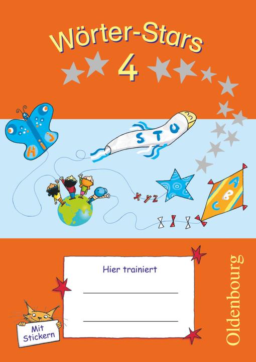 Produktbild Wörter-Stars 4. Schuljahr. Übungsheft mit Lösungen (Deutsch, Anja Wildemann, Dirk Menzel, Margret Kolbe, Mascha Kleinschmidt-Bräutigam, Sandra Duscher, 2012)