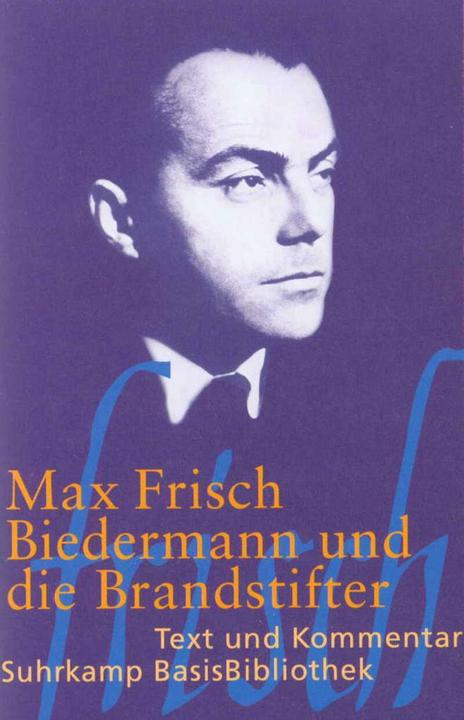 Produktbild Biedermann und die Brandstifter (Deutsch, Max Frisch, 2001)