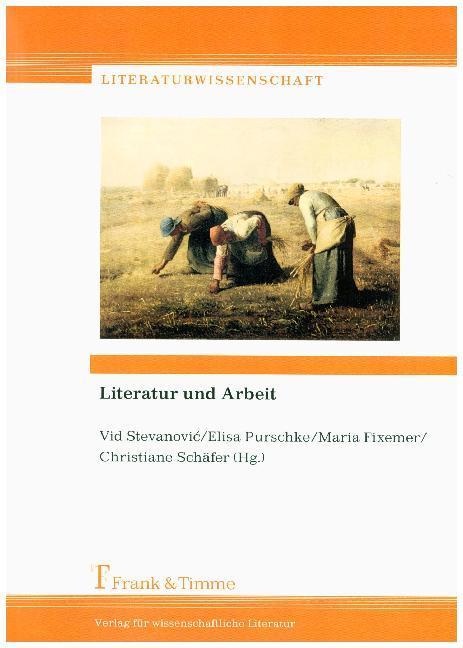 Produktbild Literatur und Arbeit (2018)