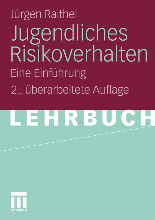 Produktbild Jugendliches Risikoverhalten (Deutsch, Jürgen Raithel, 2011)