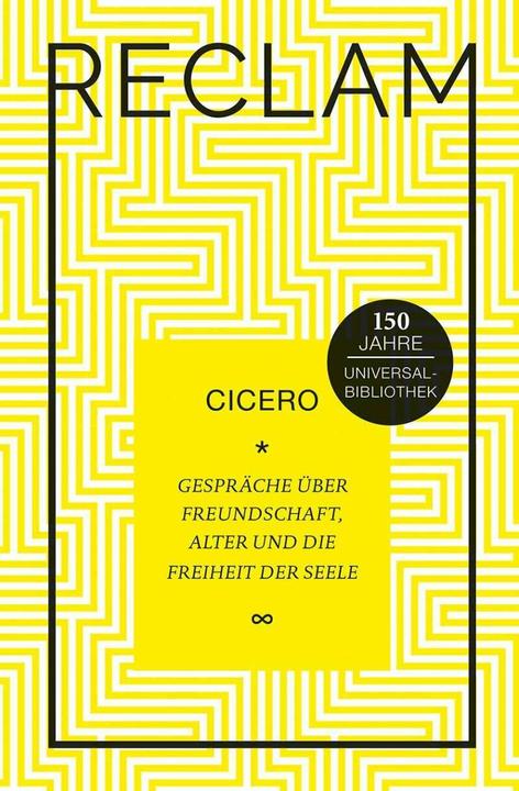 Produktbild Gespräche über Freundschaft, Alter und die Freiheit der Seele (Deutsch, Cicero, 2017)