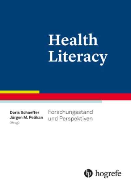 Produktbild Health Literacy (Deutsch, Doris Schaeffer, Jürgen Pelikan, 2016)