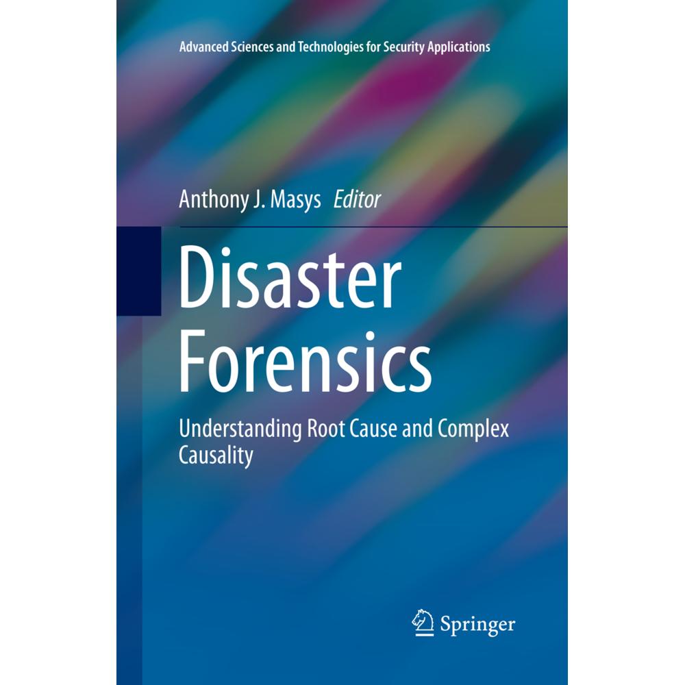 Disaster Forensics, Fachbücher von Anthony J. Masys