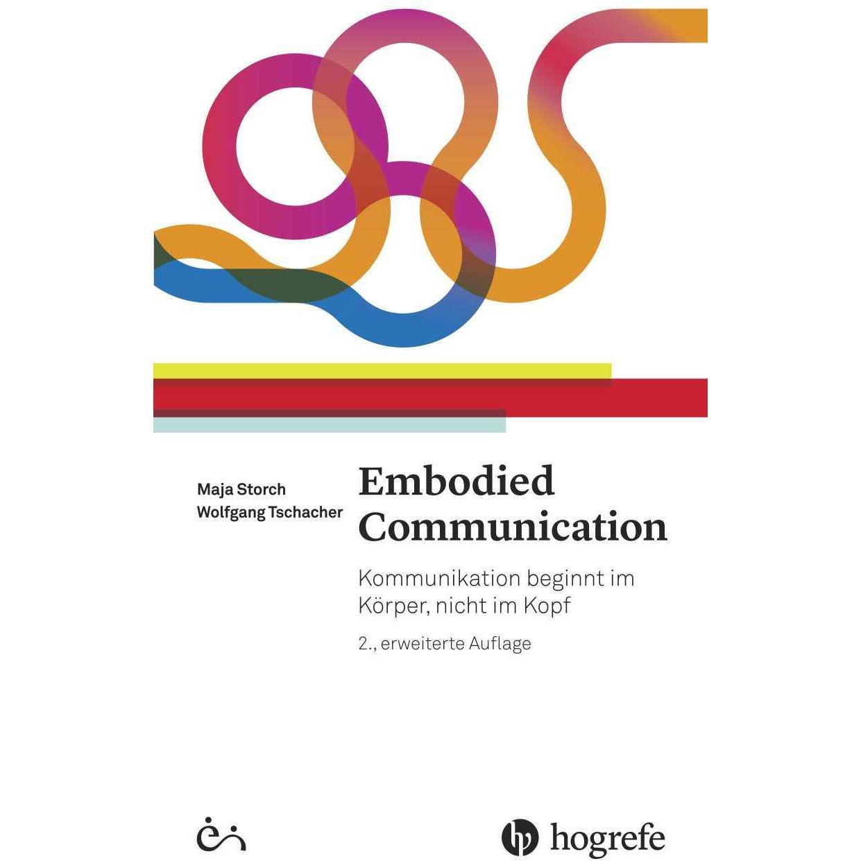 Embodied Communication, Fachbücher von Maja Storch