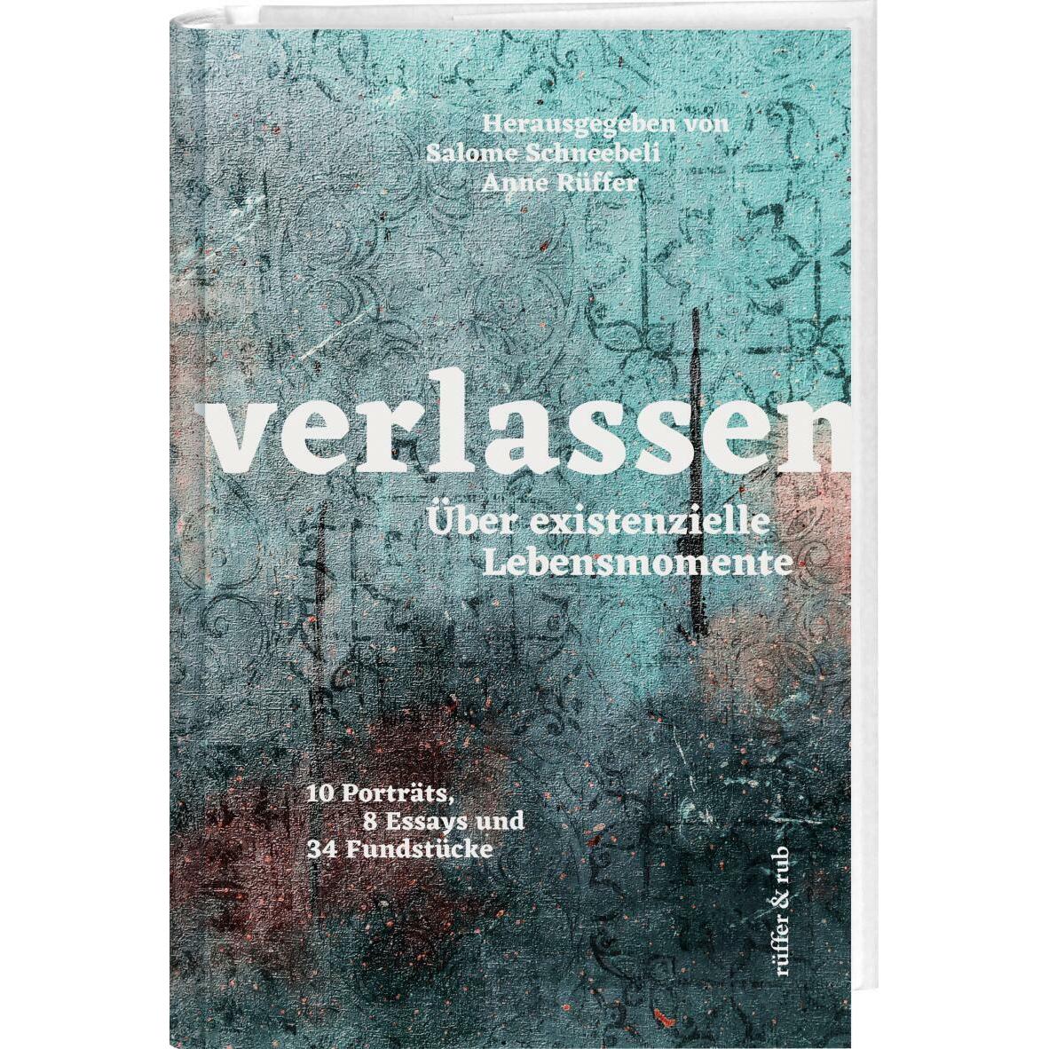 Verlassen, Sachbücher von Anne Rüffer, Salome Schneebeli