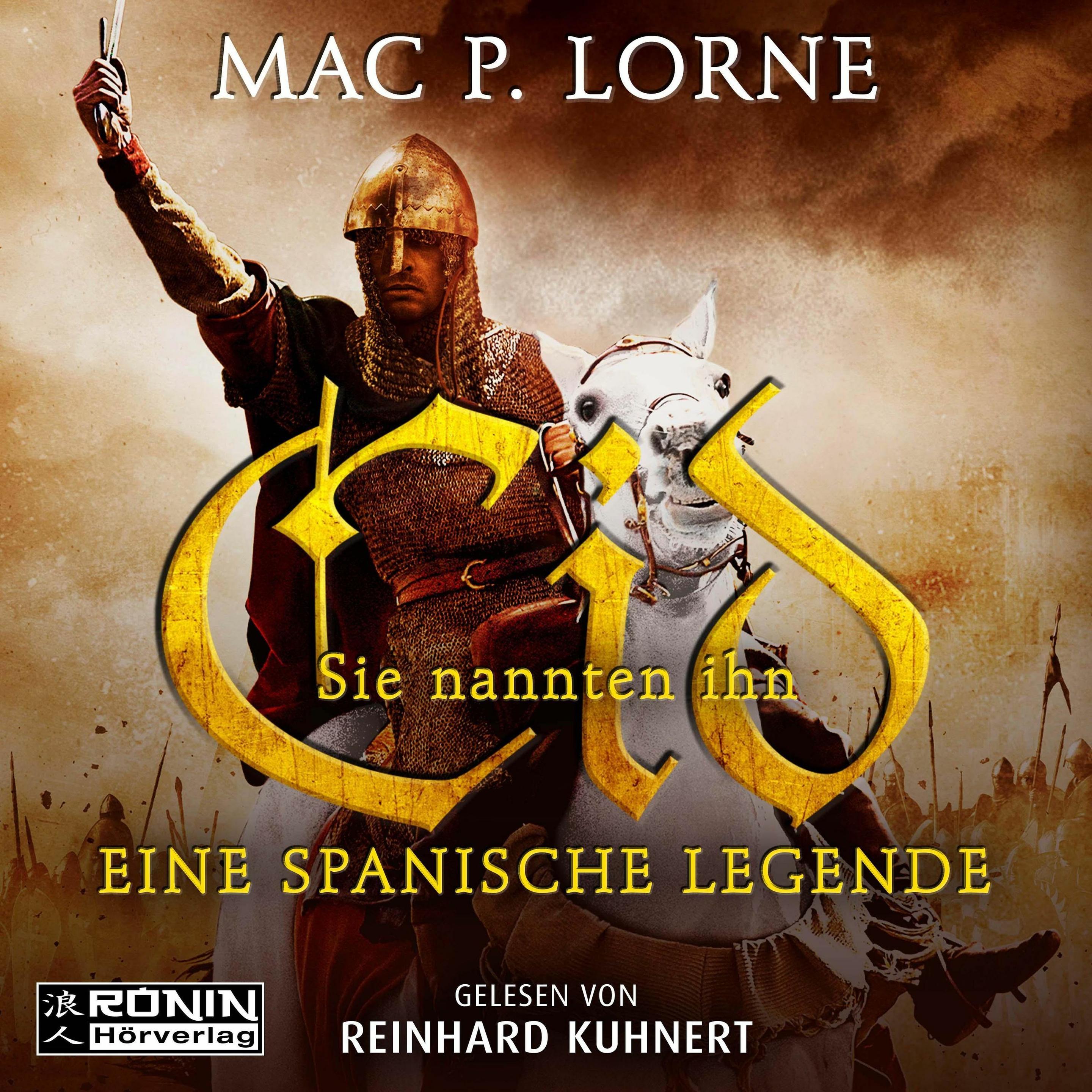 Lorne:Sie nannten ihn Cid, Hörbücher von Mac P. Lorne