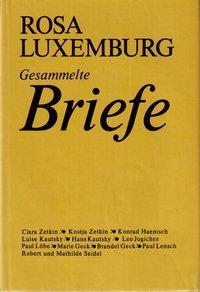 Produktbild Gesammelte Briefe, Bd. 3 (Deutsch, Rosa Luxemburg, 1984)