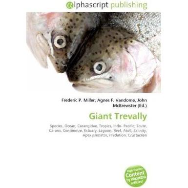 Giant Trevally, Fachbücher von Agnes F. Vandome, John McBrewster, Frederic P. Miller
