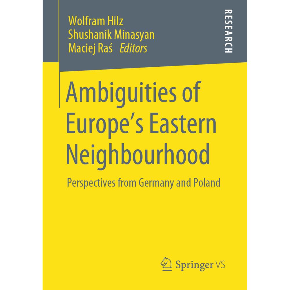 Ambiguities of Europe's Eastern Neighbourhood, Fachbücher von Shushanik Minasyan, Maciej Ras, Wolfram Hilz