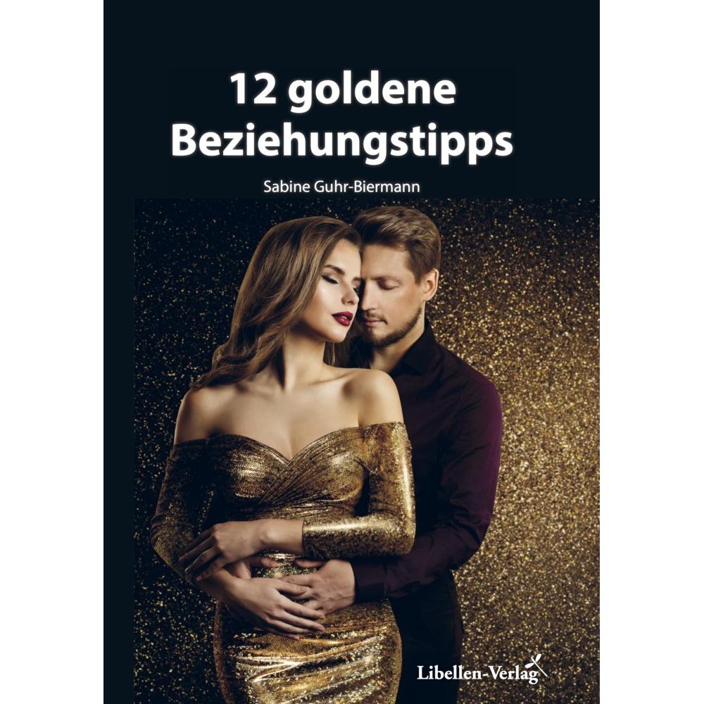 Thumbnail - 12 goldene Beziehungstipps, Ratgeber von Sabine Guhr-Biermann