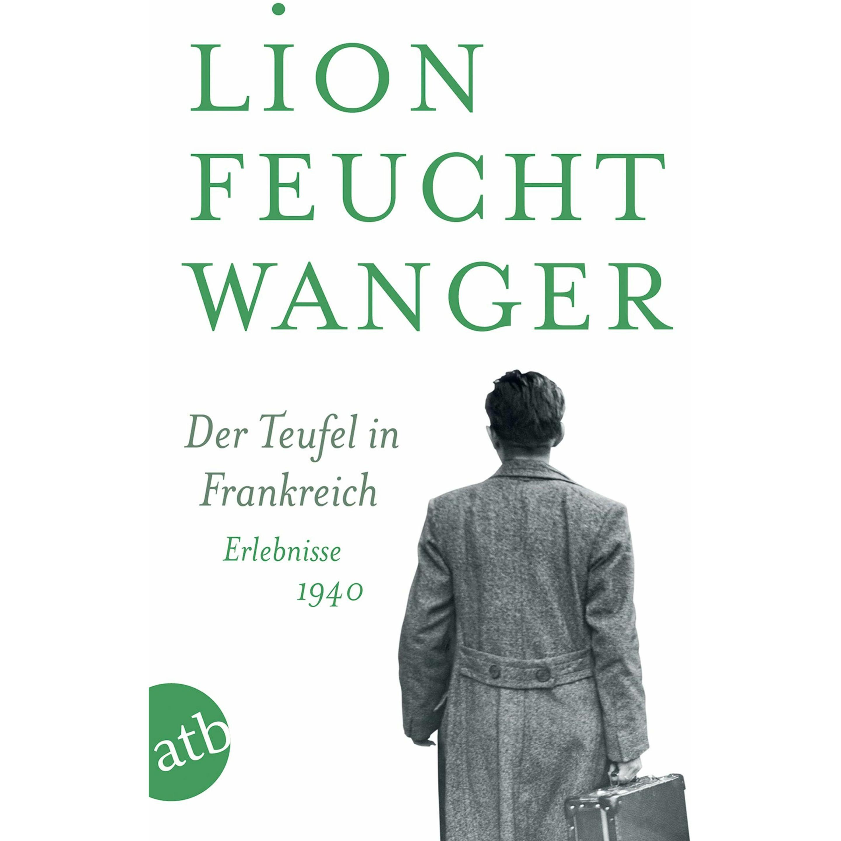 Der Teufel in Frankreich, Belletristik von Lion Feuchtwanger