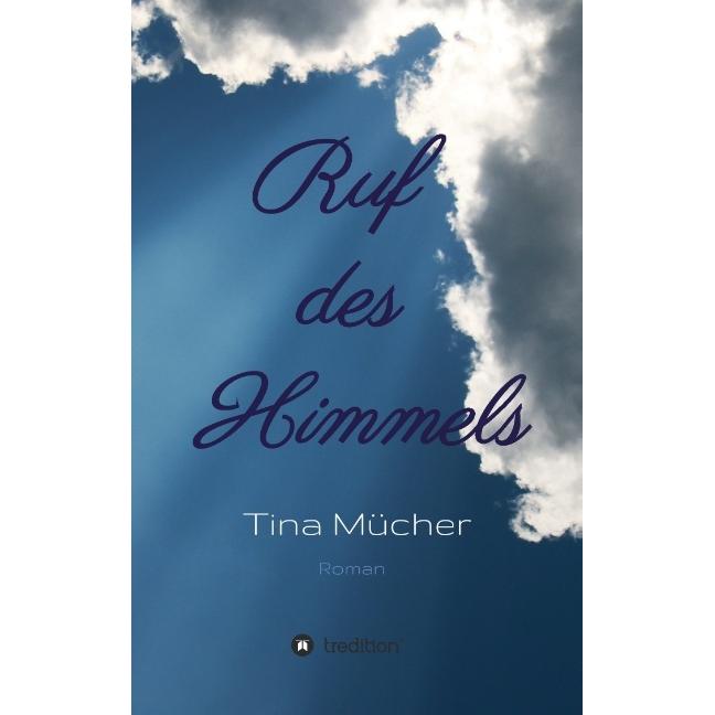 Mücher:Ruf des Himmels, Belletristik