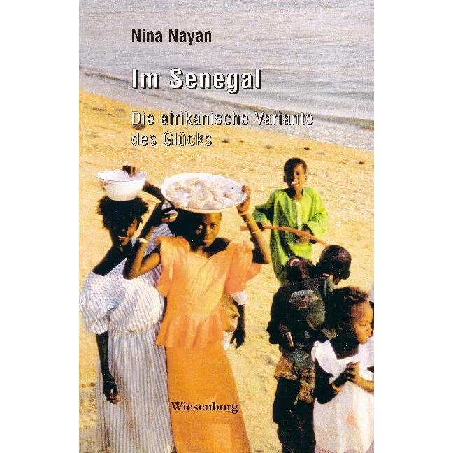 Im Senegal, Ratgeber von Nina Nayan
