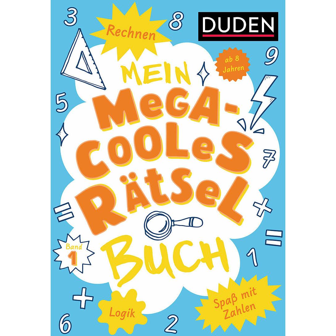 Mein megacooles Rätselbuch - Rechnen Logik Spass mit Zahlen - ab 8 Jahren - Band 1, Kinderbücher von Kristina Offermann,...