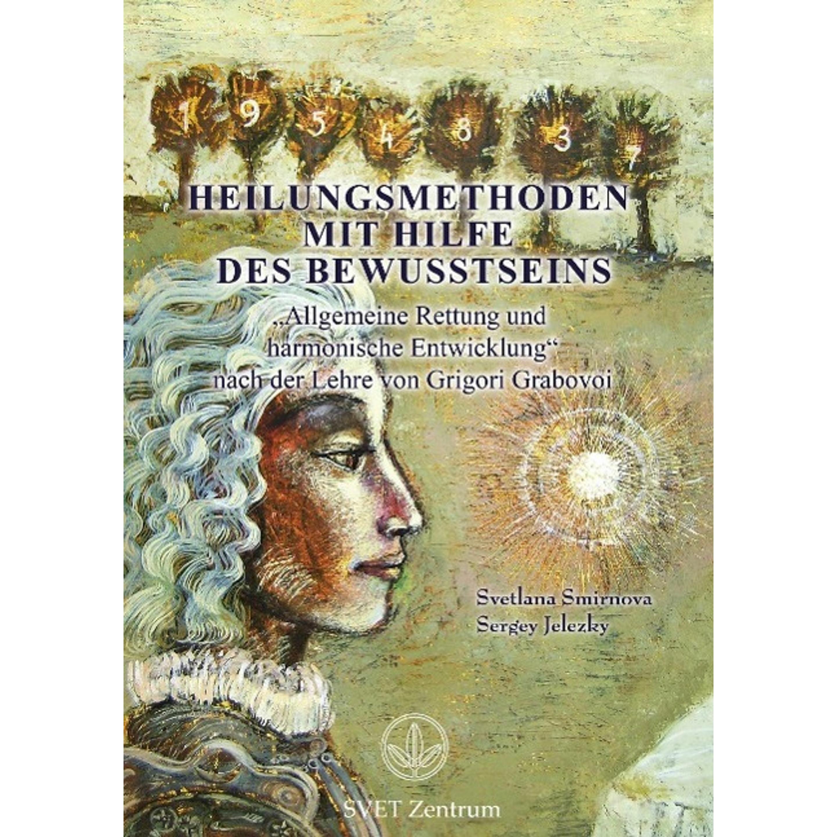 Smirnova:Heilungsmethoden mit Hilfe des, Sachbücher von Svetlana Smirnova, Sergey Jelezky