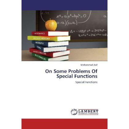 On Some Problems Of Special Functions, Fachbücher
