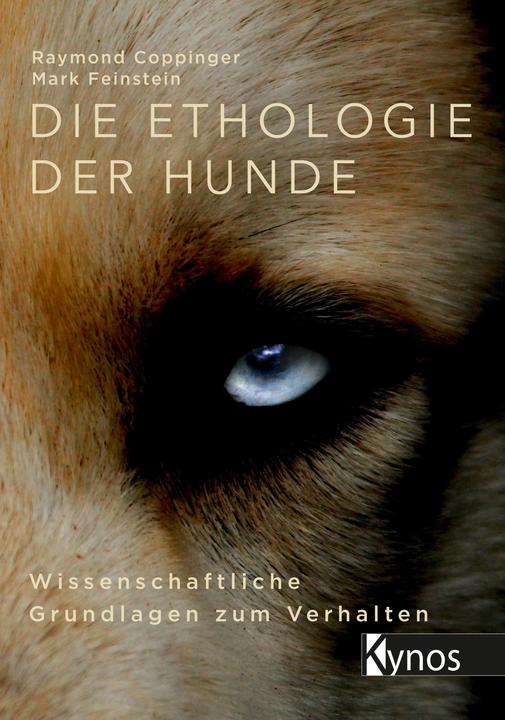 Produktbild Die Ethologie der Hunde (Deutsch, Mark Coppinger, Raymond Feinstein, 2018)