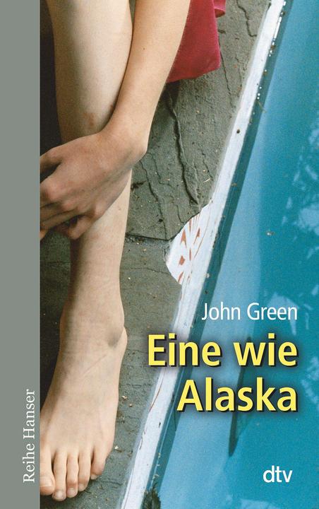 Actual product image Eine wie Alaska (German, John Green, 2009)