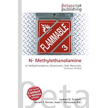 N- Methylethanolamine, Fachbücher von Lambert M. Surhone, Susan F. Marseken, Miriam T. Timpledon