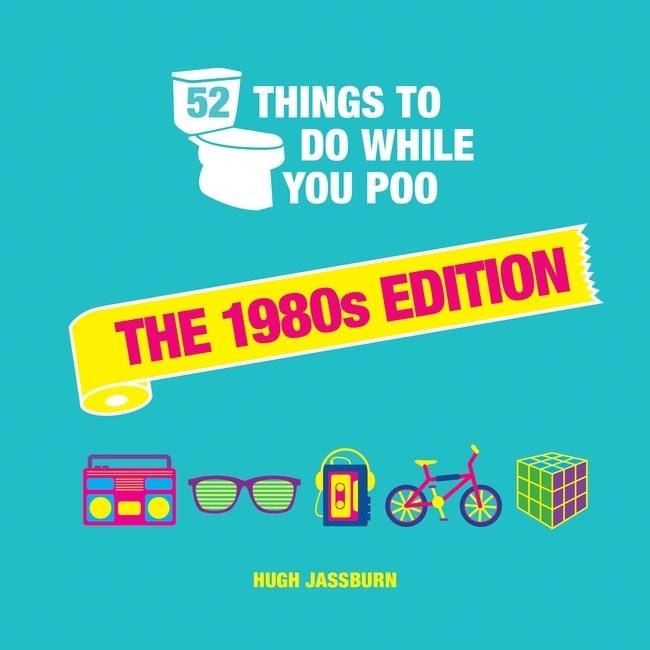 Jassburn:52 Things to Do While You Poo., Ratgeber von Hugh Jassburn