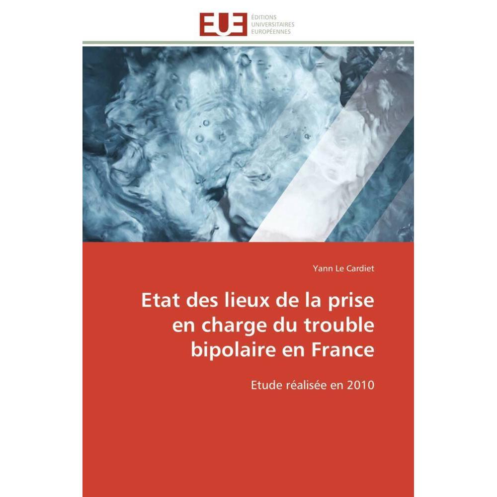 Etat des lieux de la prise en charge du trouble bipolaire en France, Fachbücher