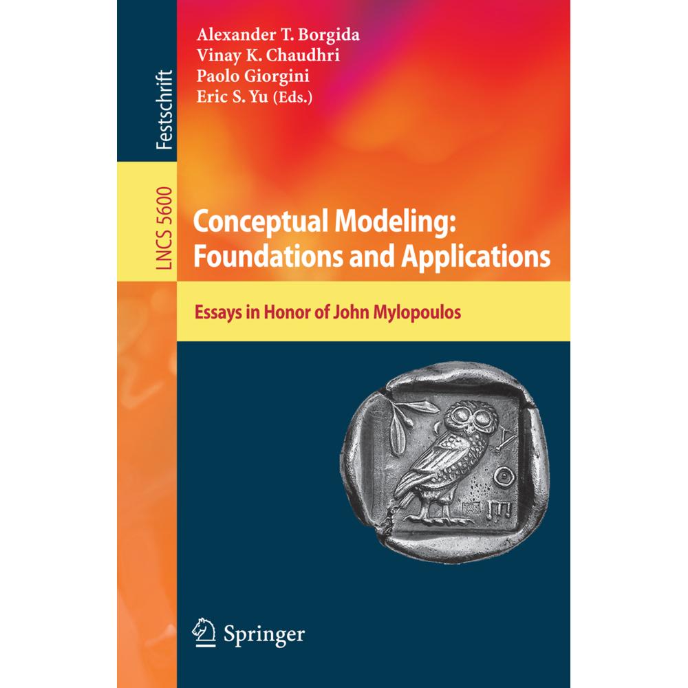 Conceptual Modeling: Foundations and Applications, Fachbücher von Paolo Giorgini, Eric Yu, Alex T. Borgida, Vinay Chaudh...
