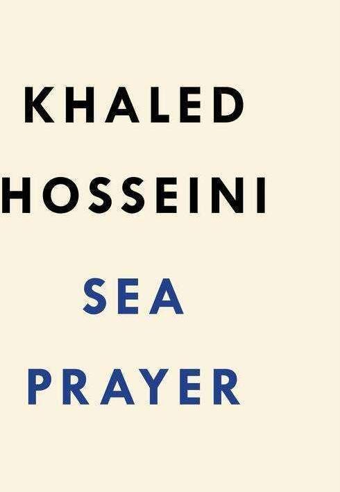 Produktbild Sea Prayer (Englisch, Khaled Hosseini, 2018)