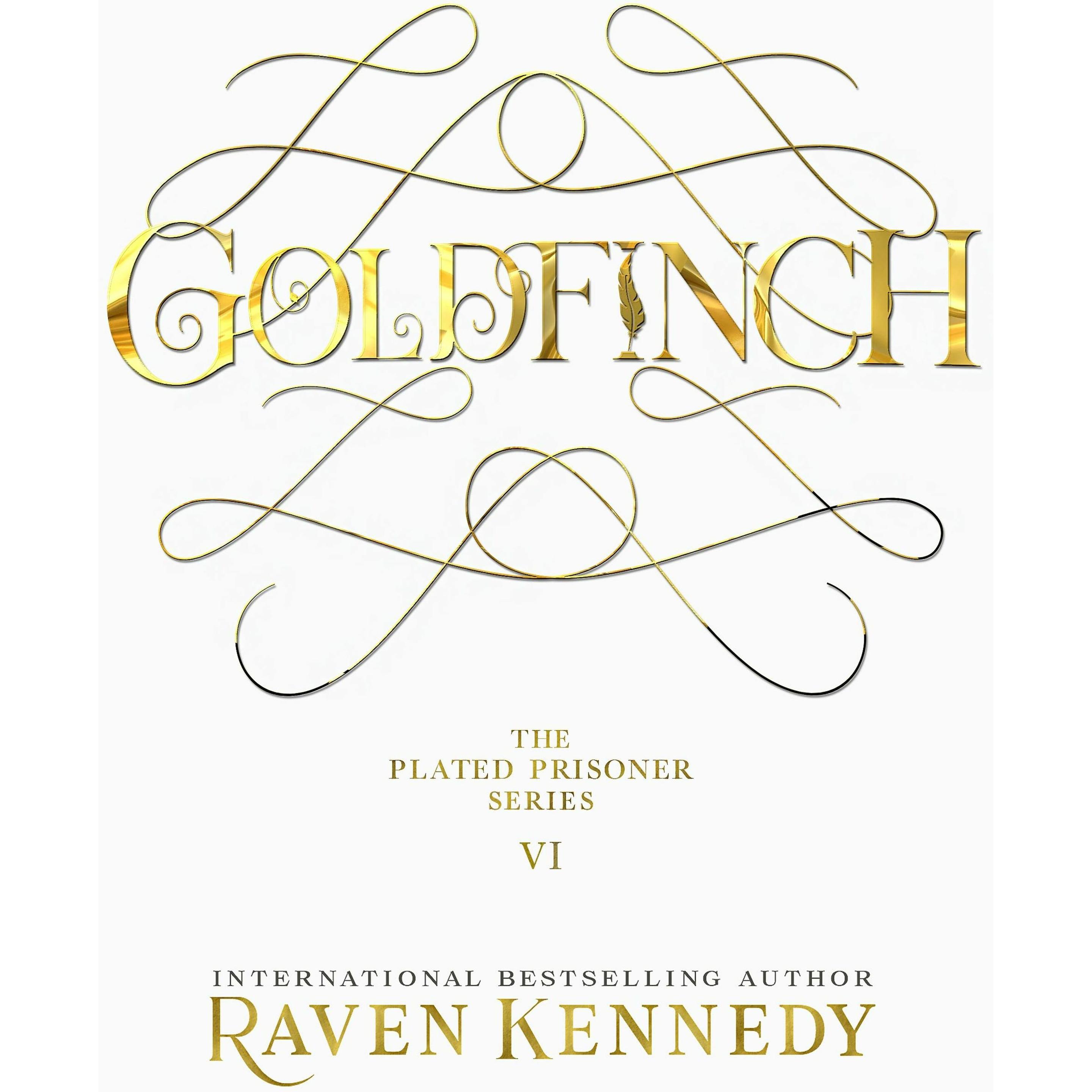 Goldfinch, Belletristik von Kennedy Raven