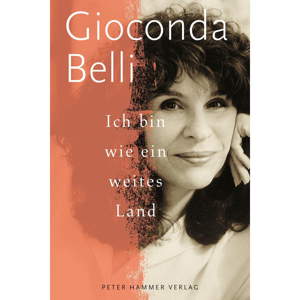Ich bin wie ein weites Land, Belletristik von Gioconda Belli