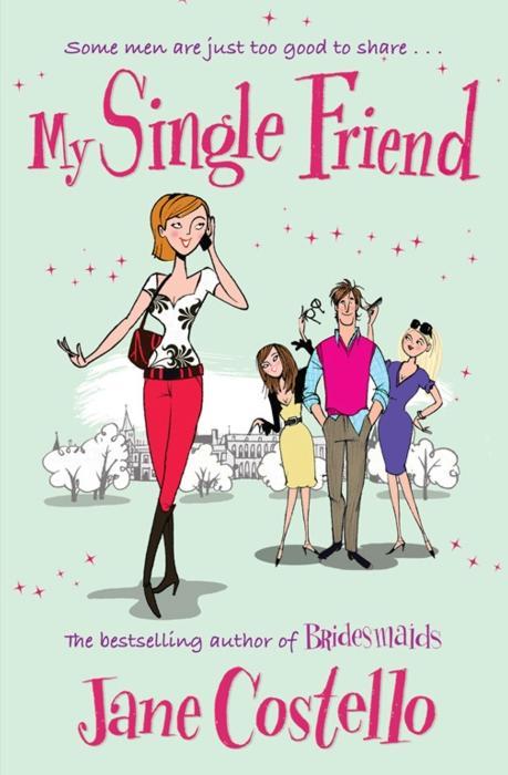 Actual product image My Single Friend (Costello Jane, English)