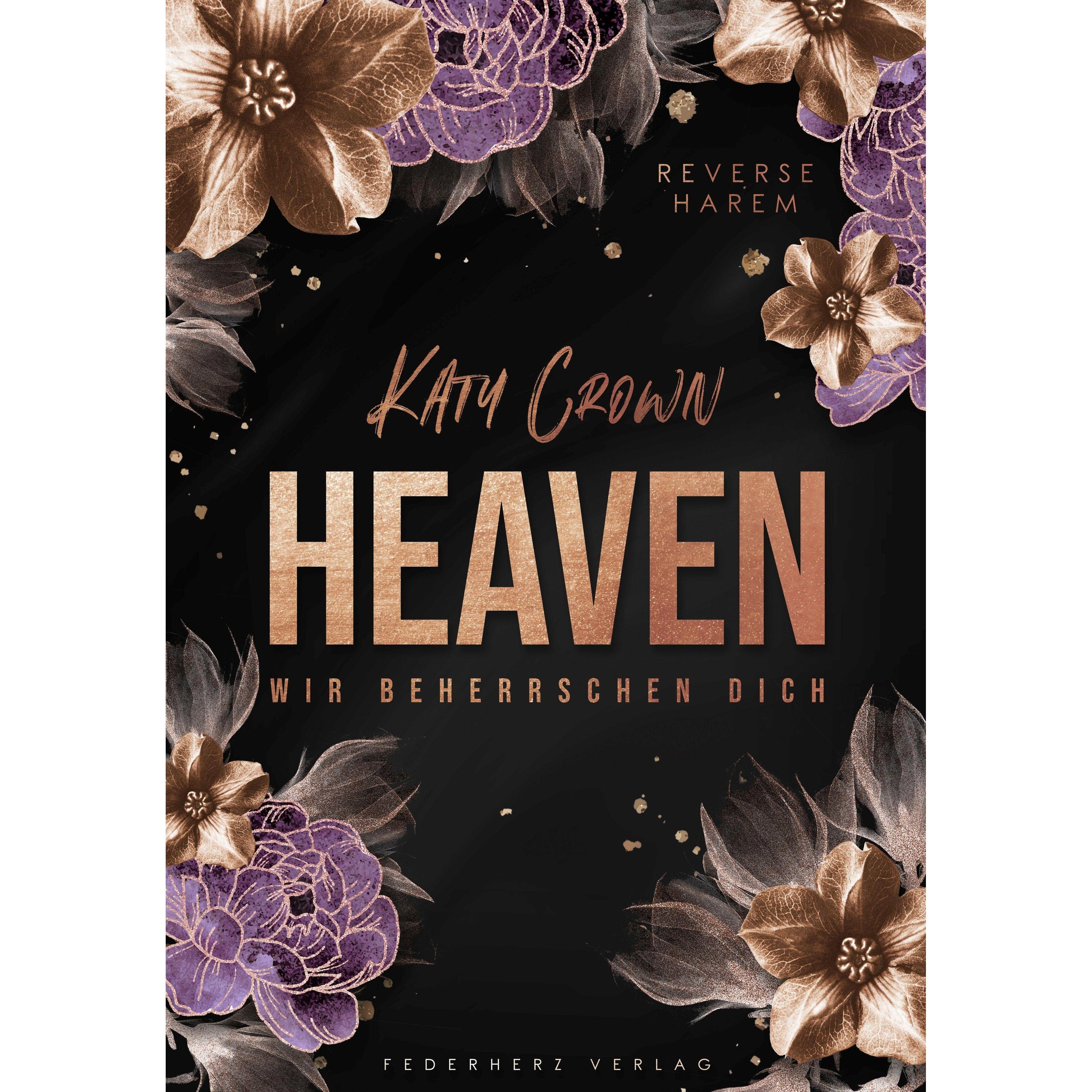 Heaven, Belletristik von Katy Crown