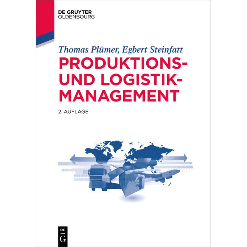 Produktions- und Logistikmanagement, Fachbücher von Egbert Steinfatt, Thomas Plümer
