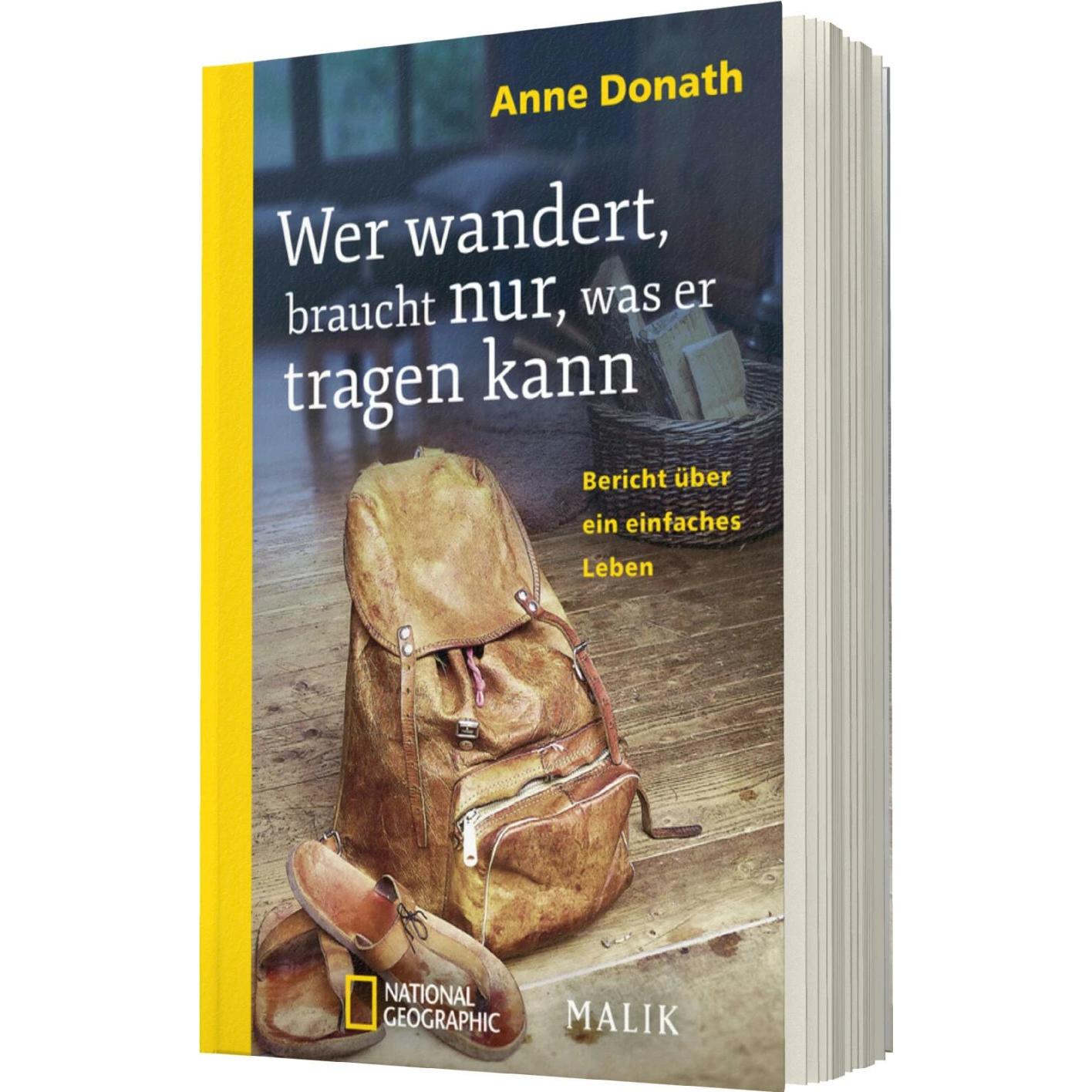 Wer wandert, braucht nur, was er tragen kann, Fachbücher von Anne Donath