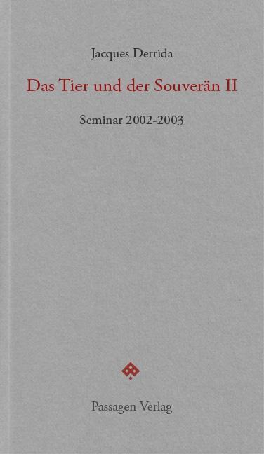 Produktbild Das Tier und der Souverän II (Deutsch, Jacques Derrida, 2017)