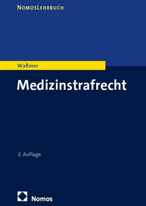 Produktbild Medizinstrafrecht (Deutsch, Martin Paul Wassmer, 2026)
