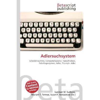 Adlersuchsystem, Fachbücher von Susan F. Henssonow, Mariam T. Tennoe, Lambert M. Surhone