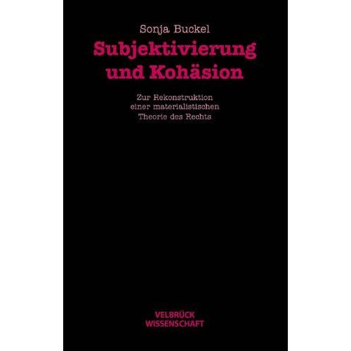 Subjektivierung und Kohäsion, Fachbücher von Sonja Buckel