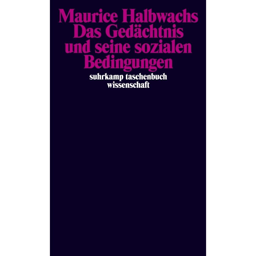 Das Gedächtnis und seine sozialen Bedingungen, Fachbücher von Maurice Halbwachs