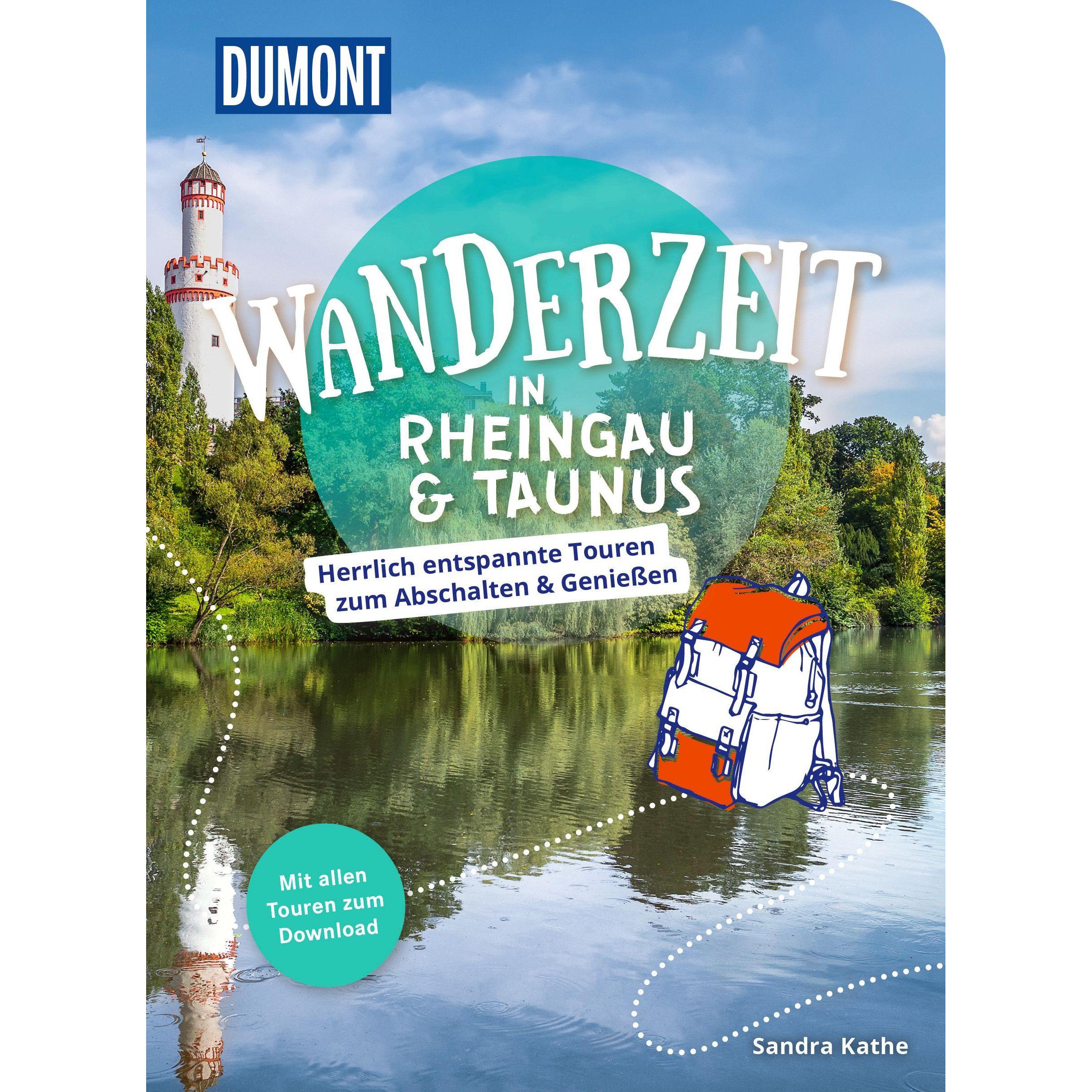 Wanderzeit Wanderzeit in Rheingau & Taunus, Ratgeber von Sandra Kathe