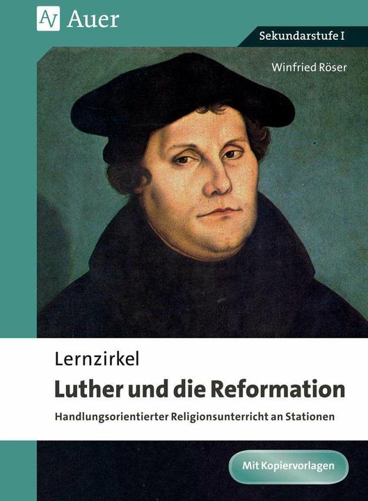Produktbild Lernzirkel Luther und die Reformation (Deutsch, Winfried Röser, 2017)