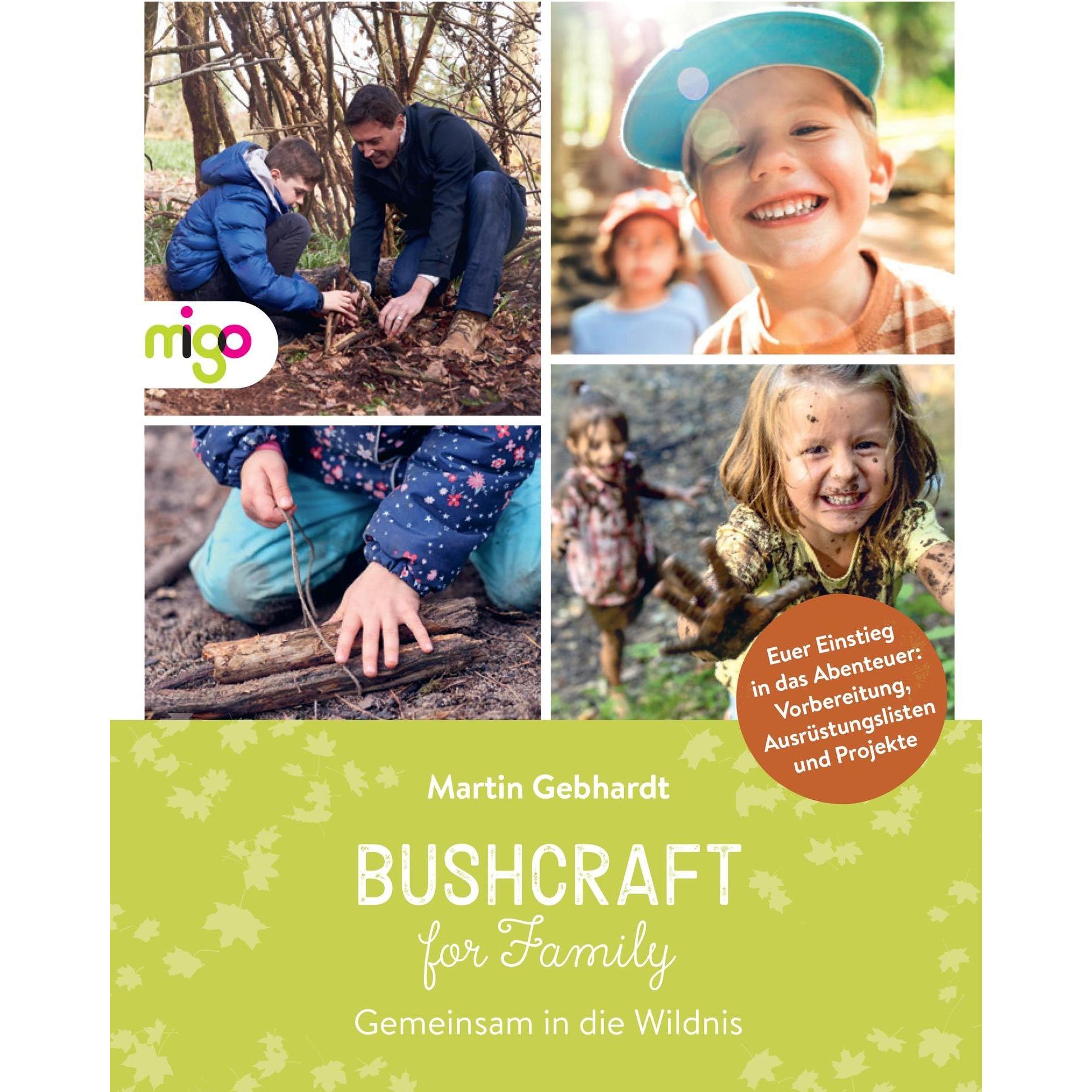 Bushcraft for Family, Kinderbücher von Martin Gebhardt