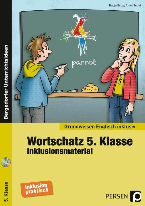Produktbild Wortschatz 5. Klasse - Inklusionsmaterial Englisch (Deutsch, Amel Selmi, Nadja Brize, 2017)