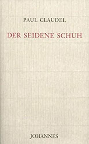 Produktbild Der seidene Schuh (Deutsch, Herbert Meier, Paul Claudel, 2003)